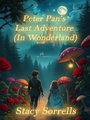 cover image of Peter Pan's Last Adventure (In Wonderland)